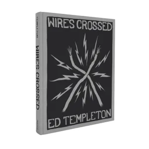 WIRES CROSSED ED TEMPLETON BOOK